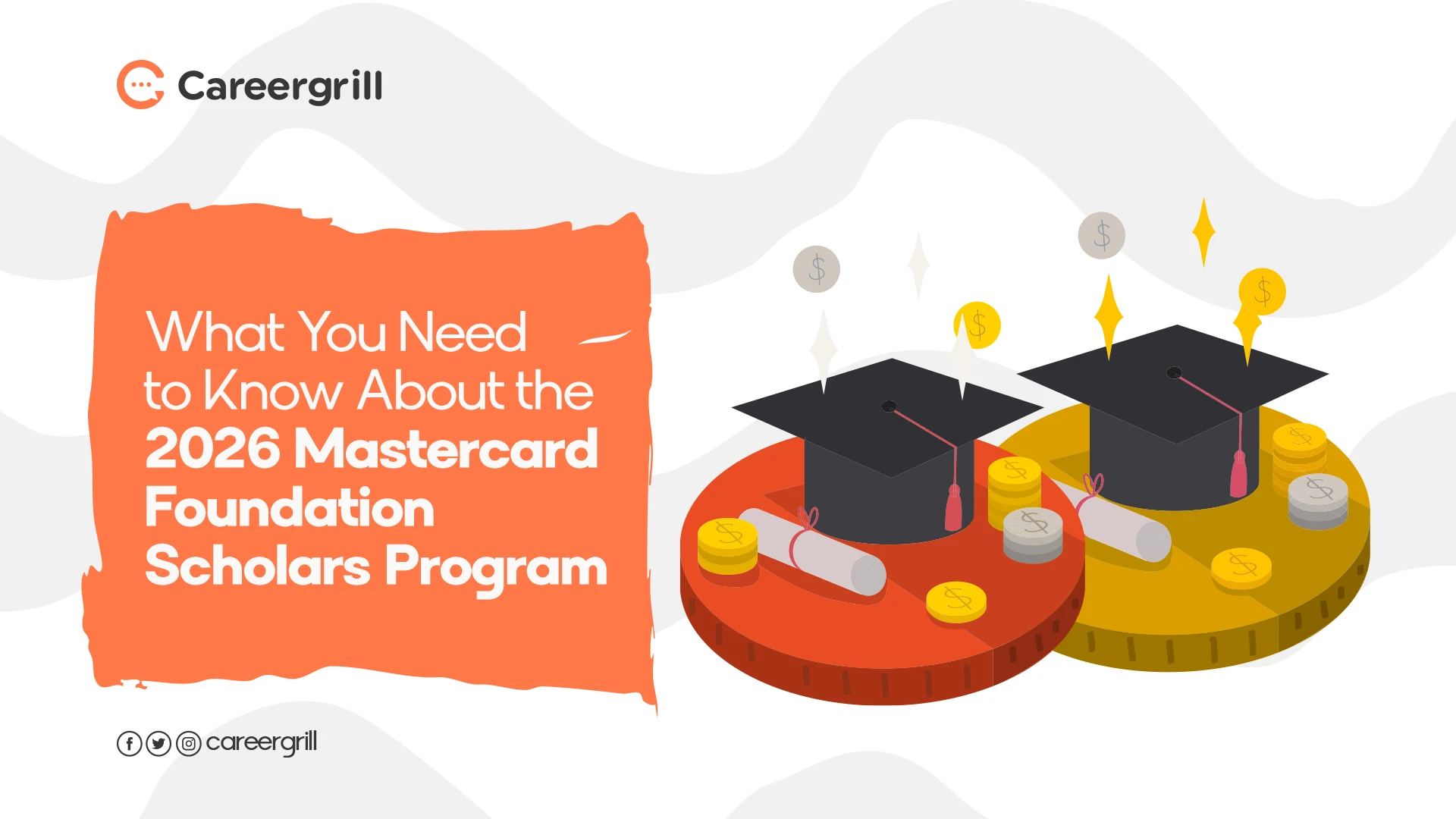 What You Need to Know About the 2026 Mastercard Foundation Scholars Program